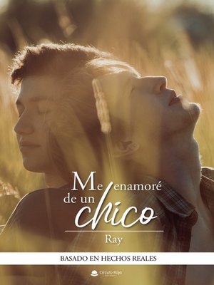 cover image of Me enamoré de un chico